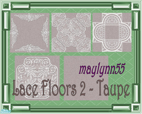 Sims 2 — Lace Floors 2 ~ Taupe by maylynn55 — This set consists of 4 carpets and 1 linoleum in taupe. Made by MayLynn55 -