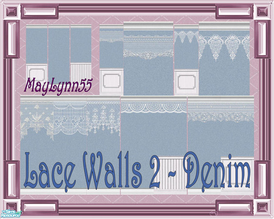 Sims 2 —  Lace Walls 2 ~ Denim by maylynn55 — This set consists of 14 walls colored denim blue. Made by MayLynn55 -