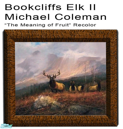 Sims 2 — Bookcliff Elk II Painting by dancingaphrodite — Rustic painting by Michael Coleman is a recolor of the Maxis
