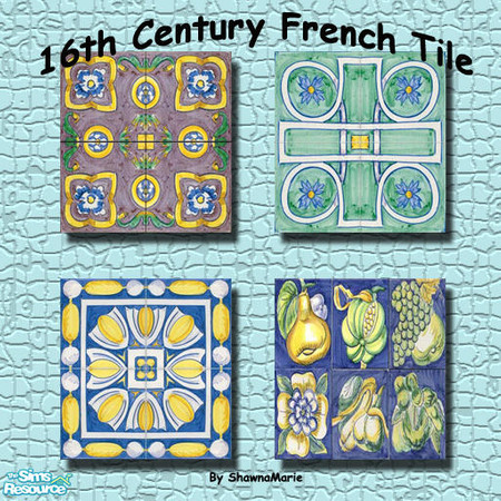Sims 2 — 16th Century French Tile by Shawnamarie — These are beautiful 16th century hand painted French tiles. You would