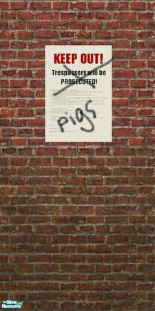 Sims 2 — Industrial Brick Keep Out Pigs Sign by Cyclonesue — Mix and match with other brick papers in this set.