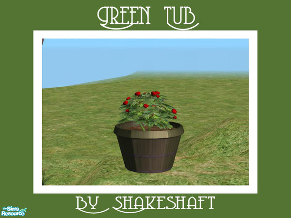 Sims 2 — Green Tub by Shakeshaft — Part of a set of garden tubs filled with roses to decorate your patios and gardens,