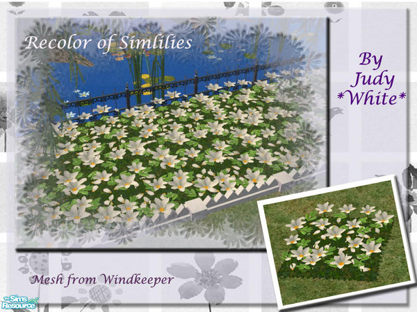 Sims 2 — Judy Simlilies Recolor - White by judyhugsnoopy — Recolor of "Windkeeper Simlilies" Hope you like it