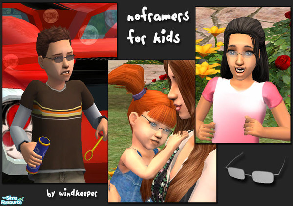 Sims 2 — Noframers for kids by Windkeeper — No frame glasses for kids and toddlers. Come in several colors of frame and