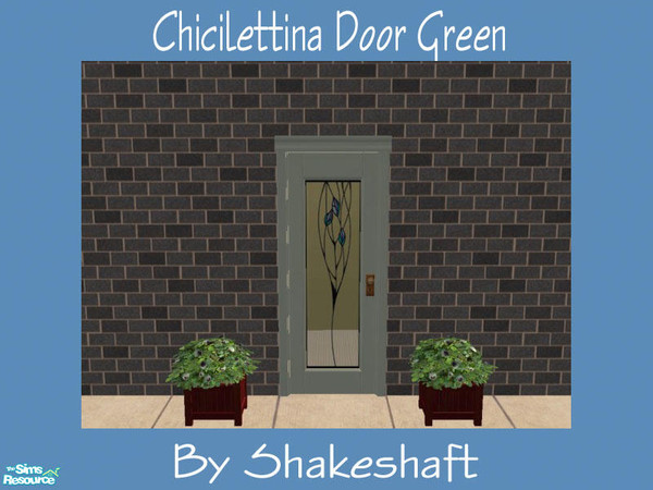 Sims 2 — Chicilettina Door Green by Shakeshaft — A set of 7 new colours for the Chicilettina door and 1 Glass panel with