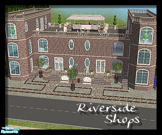 Sims 2 — Riverside Shops by ~Monica~ — All the business opportunities your sim could ever want. Features: A roof-top cafe