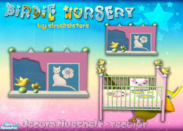 Sims 2 — S2S Birdie Nursery - DecorativeShelf - Recolor by sims2sisters — 
