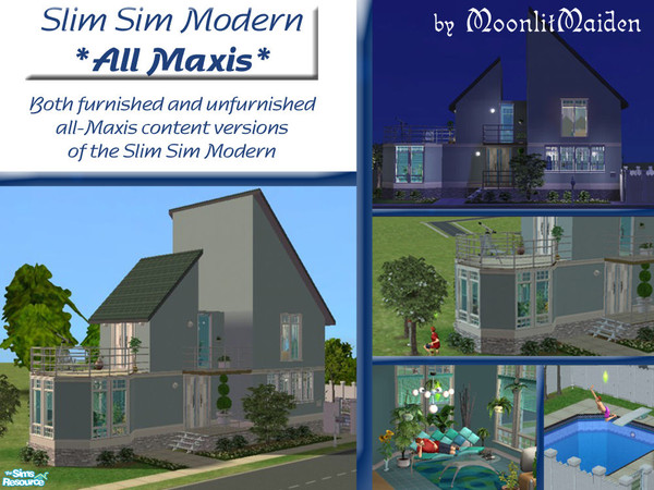 Sims 2 — Slim Sim Modern - All Maxis by moonlitmaiden — Furnished and unfurnished versions of my Slim Sim Modern,