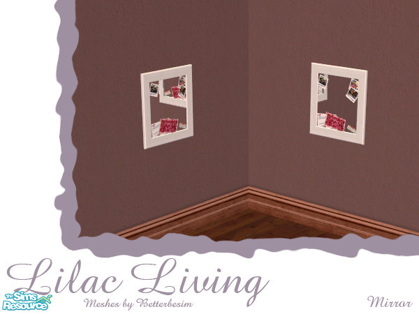 Sims 2 — Liliac Living Mirror by sww — Based on a mesh from betterbesim, you will need it for this to work.