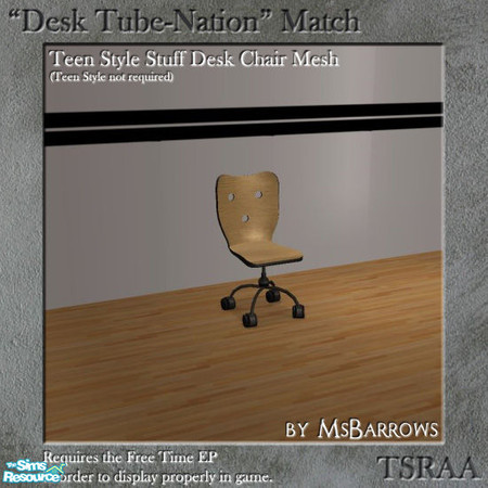 Sims 2 — Desk Tube-Nation Match - Desk Chair by MsBarrows — The Roll-On chair from Teen Style Stuff remeshed to use the