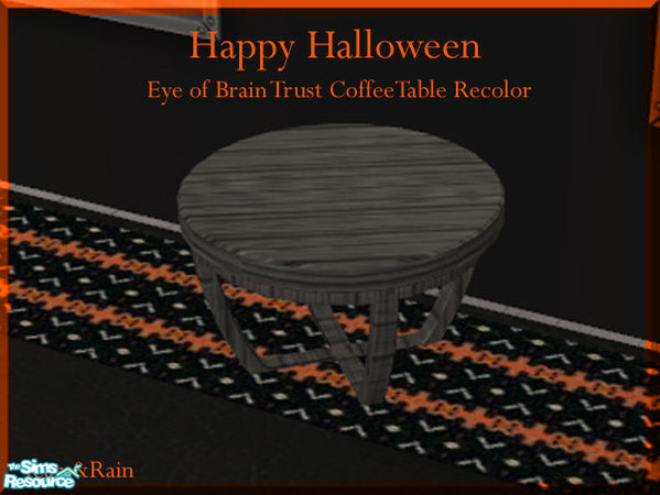 Sims 2 — Eye of Brain Trust Coffee Table recolor by TearsRain — Recolored in a Grey pine . It is a part of me TC 110