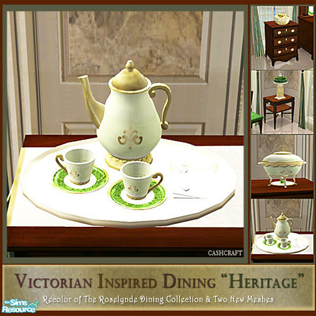Sims 2 — Victorian Heritage Tea Service by Cashcraft — The Heritage dining room is a set recolor of the Roselynde dining