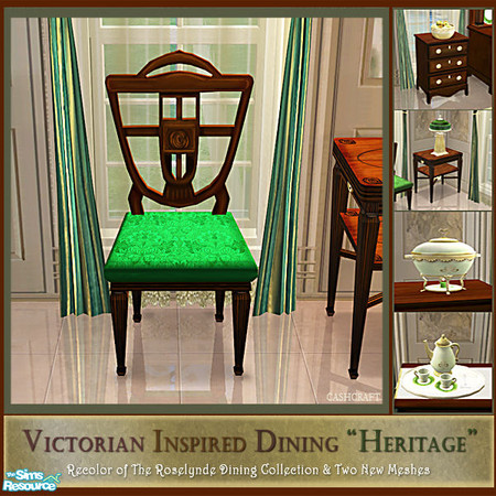 Sims 2 — Victorian Heritage Chair by Cashcraft — The Heritage dining room is a set recolor of the Roselynde dining room.