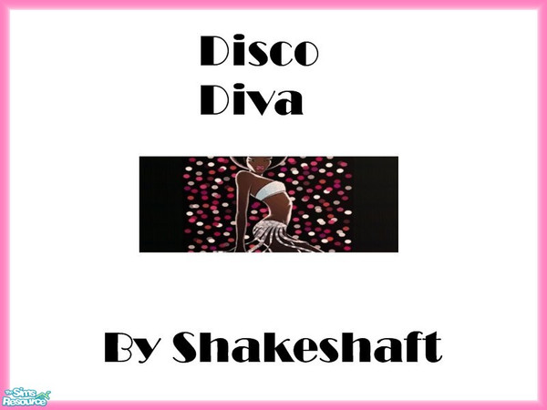 Sims 2 — Disco Diva by TSR Archive — Part of a set of 4 Hed Khandi style prints. ** TSRAA ** ** Latest CEP 3.3 Required