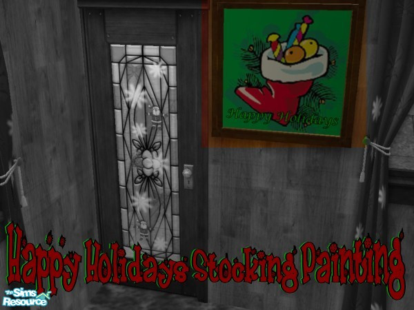 Sims 2 — Happy Holidays Stocking Painting. by darksunshine1027 — Every sim enjoys the holiday season whether they know it