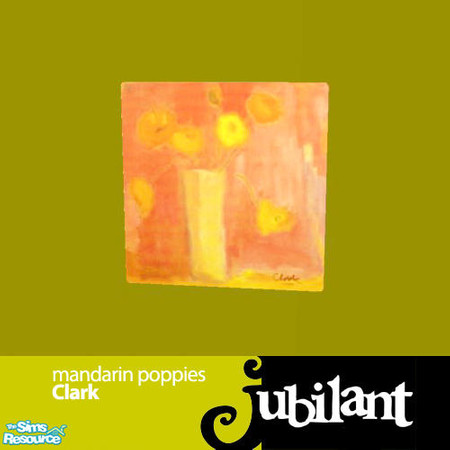 Sims 2 — Mandarin Poppies by Clark by Jubilant — Mandarin Poppies by Clark. This painting was made to go with the