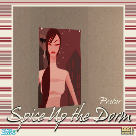 Sims 2 — Spice Up the Dorm,  Poster by BetterbeSim — Young-style poster, matching the colors of this set. Part of a fully