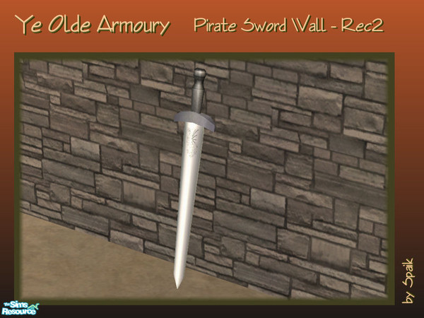 Sims 2 — Pirate Sword Wall - REC2 by Spaik — Recolour of the sword leaning on the wall, from Ye Olde Armoury set.