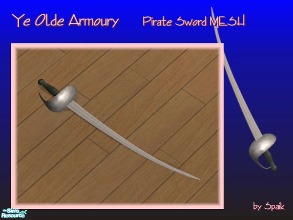 Sims 2 — Pirate Sword - MESH by Spaik — Decorative sword. Are you ready to fight? Works in base game.