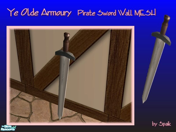 Sims 2 — Pirate Sword Wall - MESH by Spaik — Decorative sword leaning on a wall. Are you ready to fight? Works in base