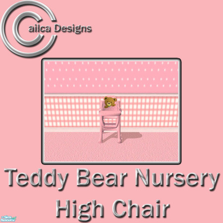 Sims 2 — Pink Teddy Bear Nursery High Chair by Cailca — A co-ordinating nursery set in pink, with a Teddy Bear Motif.
