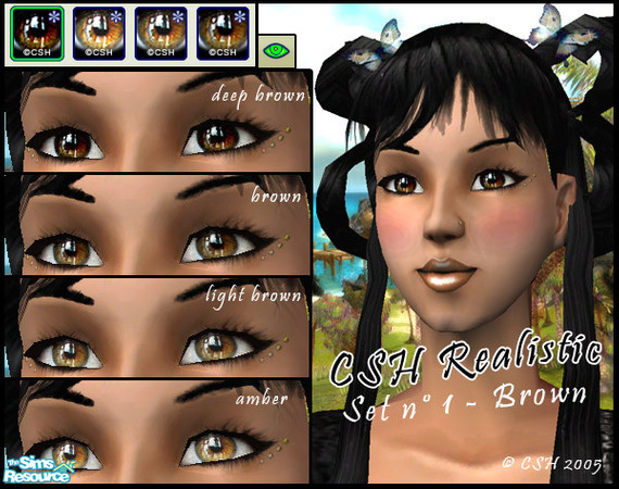 Sims 2 — CSH realistic eyes set 1 - brown by Fairysunlight — "And her eyes met mine for a moment I prayed would last