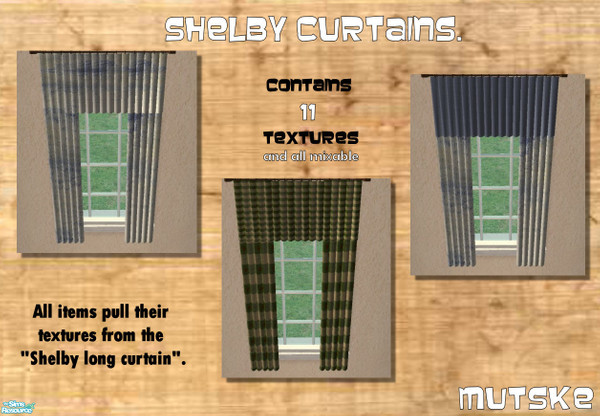 Sims 2 — Shelby Curtains Recolor Set 2 by Mutske — New curtain set recolors. All items use the texture from the