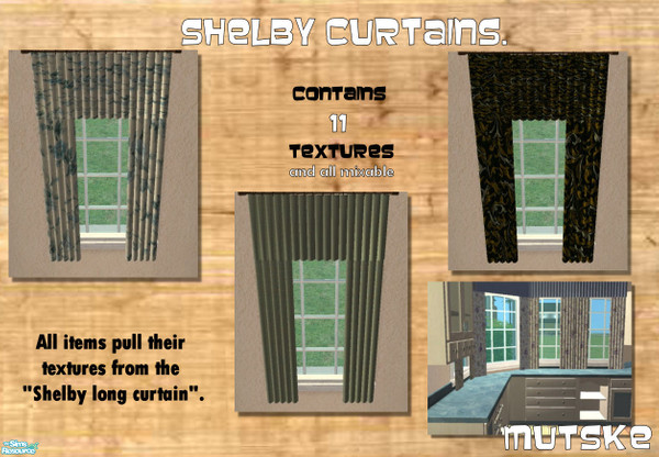 Sims 2 — Shelby Curtains Recolor Set 1 by Mutske — New curtain set recolors. All items use the texture from the