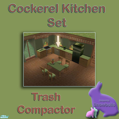 Sims 2 — Cockerel Kitchen set - Trash Compactor by Snowbelle — This kitchen set matches the Cockerel walls from the