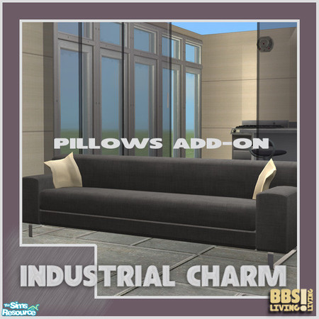 Sims 2 — Industrial Charm, pillows add-on 2 by BetterbeSim — A set of pillows to be placed on the Zentime-model couch. An