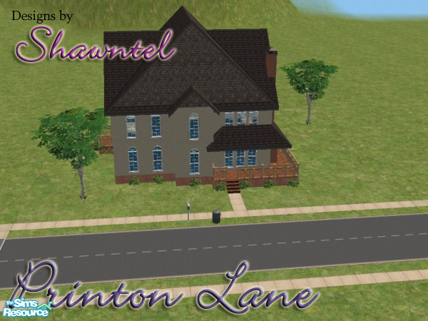 Sims 2 — Printon Lane by Shawntel4 — This gorgeous little 2 story is great for new Sims families. 3 Bedrooms upstairs,