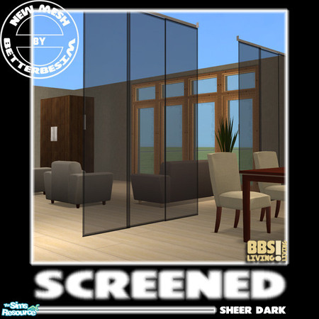 Sims 2 — Screened; Sheer Dark by BetterbeSim — *Mesh file* Multi-purpose sheer screens. The ultimate way to divide a