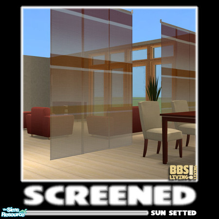 Sims 2 — Screened; Sun Setted by BetterbeSim — Multi-purpose sheer screens. The ultimate way to divide a large space into