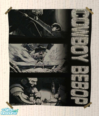 Sims 2 — Cowboy Bebop Poster 01 by ShortyBoo — A Cowboy Bebop poster. Recolor of the "Civic Idol" poster.