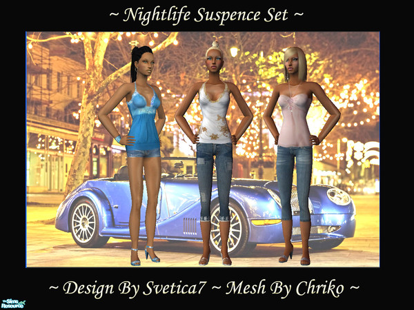 Sims 2 — Nightlife Suspence Set by svetica7 — For everyone in Nightlife suspence. You must download the Chriko's MESH