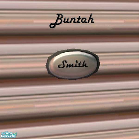 Sims 2 — Smith Nameplate by buntah — This one is for the Smith family. It requires the mesh for the House Name Plaque,