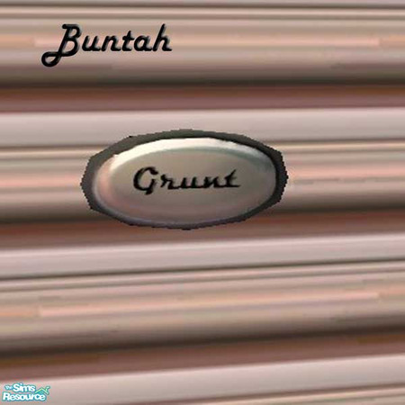 Sims 2 — Grunt Nameplate by buntah — This one is for the Grunt family. It requires the mesh for the House Name Plaque,