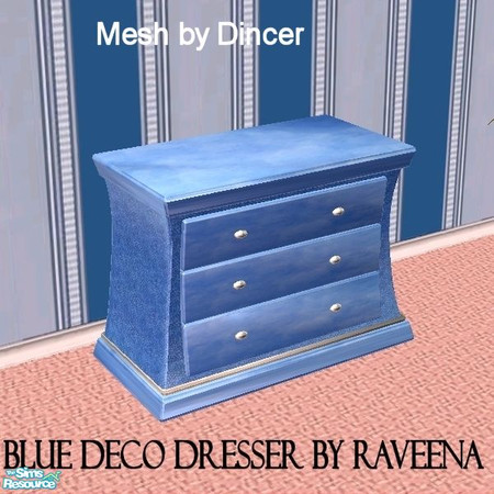 Sims 2 — Blue Deco Dresser by Raveena — Updated: Can now be installed with the Wizard. You need Dincer's mesh file.