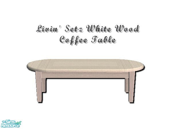 Sims 2 — Livin' Setz Woods Coffee Table by iwubu — The very essence of a clean and cool look, this white washed wood is