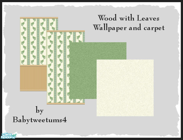 Sims 2 — Wood with Leaves Pattern Wallpaper and Carpet by babytweetums4 — This wallpaper has a vine of leaves in several