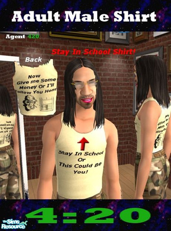 Sims 2 — "Inspirational" Stay In School Shirt! by Agent420 — Inspire everyone to stay in school with this