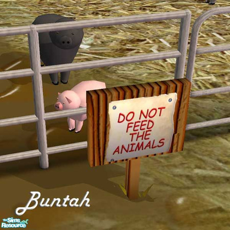Sims 2 — Do Not Feed the Animals sign by buntah — This requires my No Tresspassing Sign mesh, available here at TSR.