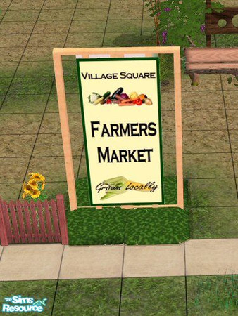 Sims 2 — Farmers Market Sign v3 by HChangeri — This is my humble contribution to the Down on the Farm theme. There are a