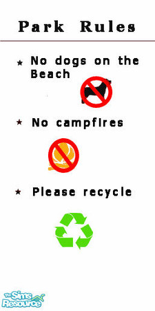 Sims 2 — beach park sign by ericnsue — Use this to paint a sign for your beach park. Let the Sims know that the rules