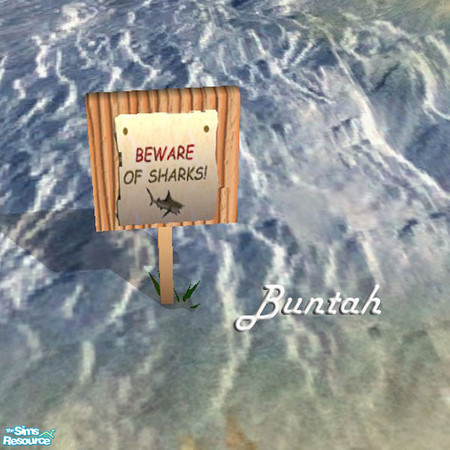 Sims 2 — Beware of Sharks sign by buntah — This requires my No Trespassing Sign mesh here at TSR.