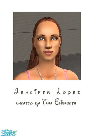 Sims 2 — Jennifer Lopez by Tara Elisabeth — 