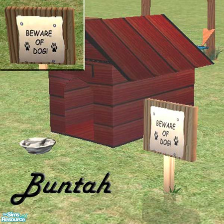 Sims 2 — Beware of Dog Sign by buntah — This one goes well with GamerG's dog house and my stainless steel bowl. And,