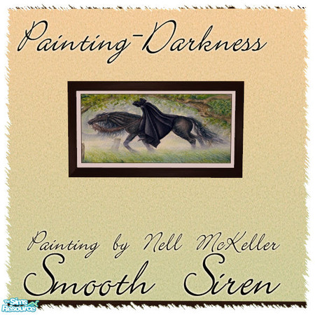 Sims 2 — Smooth Siren Painting Darkness by sww — hope you like this set :) painting by Nell McKellar