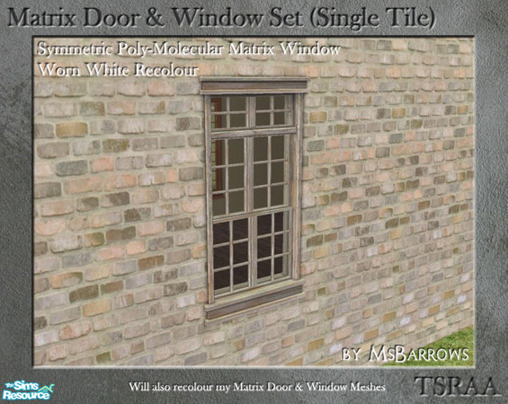 Sims 2 — Matrix Doors & Windows - Worn White Recolour by MsBarrows — Recolour of the \'Symmetric Poly-Molecular