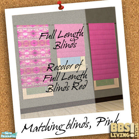 Sims 2 — Matching Blinds set, Pink by BetterbeSim — Bright colored blinds, full length or short, plain or with flower